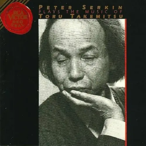 Peter Serkin Plays the Music of Toru Takemitsu