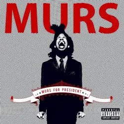 Murs for President