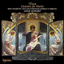 The Complete Music for Solo Piano, Volume 47: Litanies de Marie The Complete Music for Solo Piano, Volume 47: Litanies de Marie