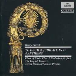Te Deum & Jubilate in D / 4 Anthems