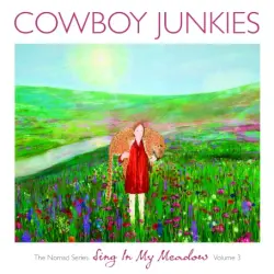 The Nomad Series, Volume 3: Sing in My Meadow