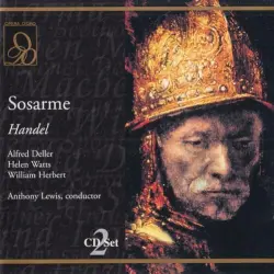 Sosarme (The SAint Cecilia Orchestra & Saint Anthony SIngers, feat. conductor: Anthony Lewis, singers Deller, Herbert, Evans) Sosarme (The SAint Cecilia Orchestra & Saint Anthony SIngers, feat. conductor: Anthony Lewis, singers Deller, Herbert, Evans)