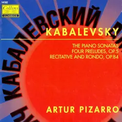 The Piano Sonatas, Four Preludes, Recitative and Rondo The Piano Sonatas, Four Preludes, Recitative and Rondo