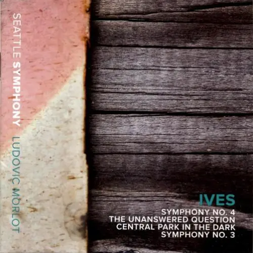 Symphony no. 4 / The Unanswered Question / Central Park in the Dark / Symphony no. 3