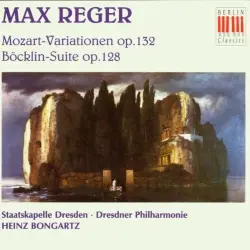 Mozart-Variationen, op. 132 / Böcklin-Suite, op. 128