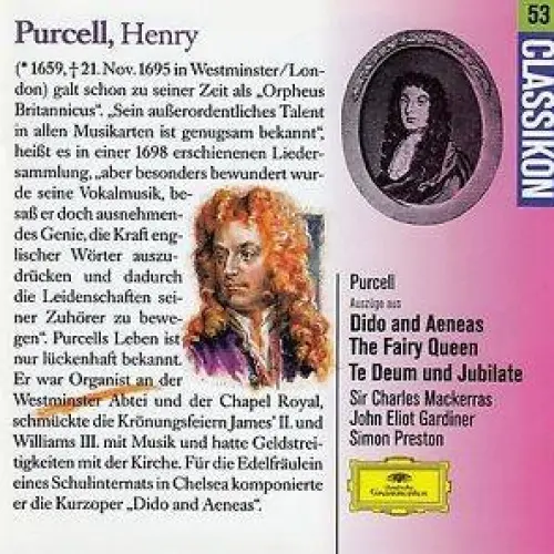 Dido and Aeneas / The Fairy Queen / Te Deum & Jubilate (excerpts)