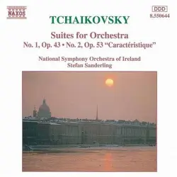 Suites for Orchestra: No. 1, op. 43 / No. 2, op. 53 "Caractéristique" Suites for Orchestra: No. 1, op. 43 / No. 2, op. 53 "Caractéristique"