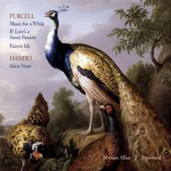 Music For A While, If Love's A Sweet Passion, Fairest Isle; Silete Venti