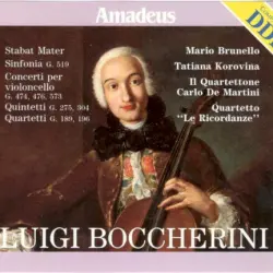 Boccherini: Stabat Mater - Sinfonia G. 519 - Concerti per violoncello G. 474, 476, 573 - Quintetti G. 275, 304 - Quartetti G. 189, 196