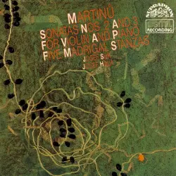Sonatas nos. 2 and 3 for violin and piano / Five madrigal stanzas