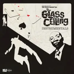 The Puzzle: Episode 2, The Glass Ceiling (Instrumentals)