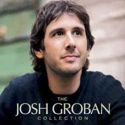 The Josh Groban Collection