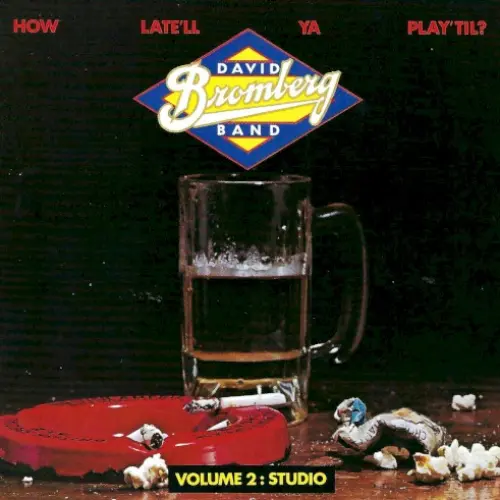 How Late'll Ya Play 'til? Volume 2: Studio