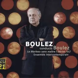 Le Marteau sans maître / Dérive 1 & 2
