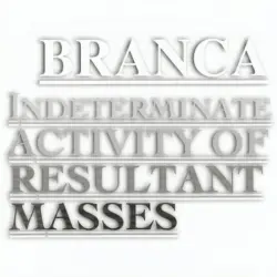 Indeterminate Activity of Resultant Masses