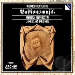 Buxtehude: Membra Jesu nostri / Schütz: O bone Jesu
