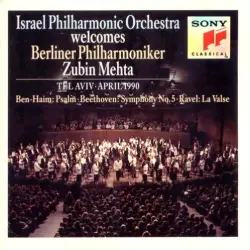 Israel Philharmonic Orchestra Welcomes Berliner Philharmoniker Israel Philharmonic Orchestra Welcomes Berliner Philharmoniker