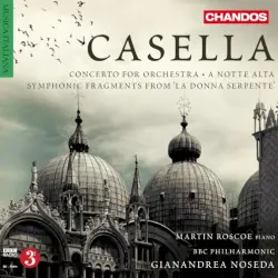 Concerto for Orchestra / A notte alta / Symphonic Fragments from "La donna serpente"