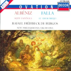 Albéniz: Suite española / Falla: El amor brujo