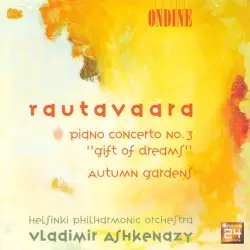 Piano Concerto no. 3 "Gift of Dreams" / Autumn Gardens Piano Concerto no. 3 "Gift of Dreams" / Autumn Gardens