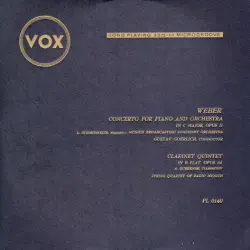 Concerto for Piano and Orchestra in C Major, Opus 11 / Clarinet Quintet in B Flat, Opus 34
