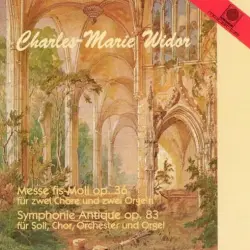Messe fis-Moll, op. 36 / Symphonie antique, op. 83