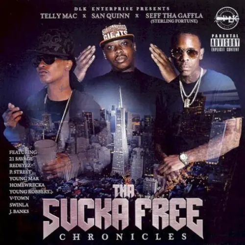 Tha Sucka Free Chronicles