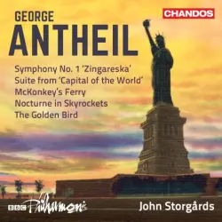 Symphony no. 1 “Zingareska” / Suite from “Capital of the World” / McKonkey’s Ferry / Nocturne in Skyrockets / The Golden Bird