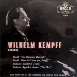 Wilhelm Kempff Recital Wilhelm Kempff Recital