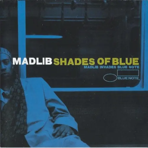 Shades of Blue: Madlib Invades Blue Note