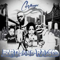 Born and Raised