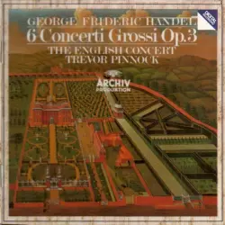 6 Concerti Grossi, op. 3