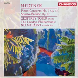 Piano Concerto no. 1, op. 33 / Sonata-Ballade, op. 27