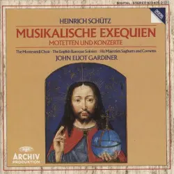Musikalische Exequien / Motetten und Konzerte
