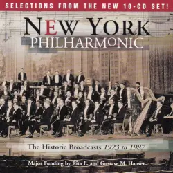 New York Philharmonic: The Historic Broadcasts 1923 to 1987 (selections)