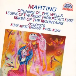 Opening of the Wells / Legend of the Smoke From Potato Fires / Mikeš of the Mountains