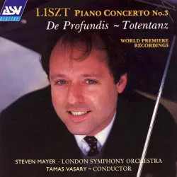 Liszt: Piano Concerto No.3 / De Profundis / Totentanz