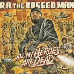 All My Heroes Are Dead