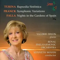Turina: Rapsodia Sinfónica / Franck: Symphonic Variations / Falla: Nights in the Gardens of Spain