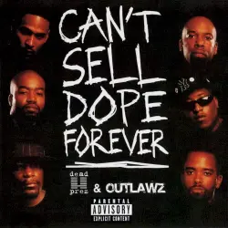 Can’t Sell Dope Forever