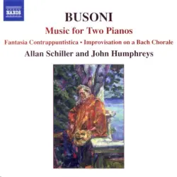 Music for Two Pianos: Fantasia contrappuntistica / Improvisation on a Bach Chorale