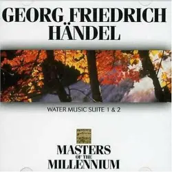 Water Music Suites 1&2 Water Music Suites 1&2