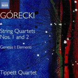 String Quartets Nos. 1 and 2 / Genesis I: Elementi