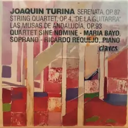 Serenata, op. 87 / String Quartet, op. 4 "De la guitarra" / Las musas de Andalucía, op. 93