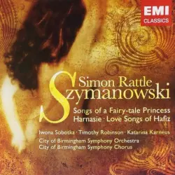 Songs of a Fairy-Tale Princess / Harnasie / Love Songs of Hafiz