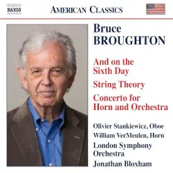 And on the Sixth Day / String Theory / Horn Concerto