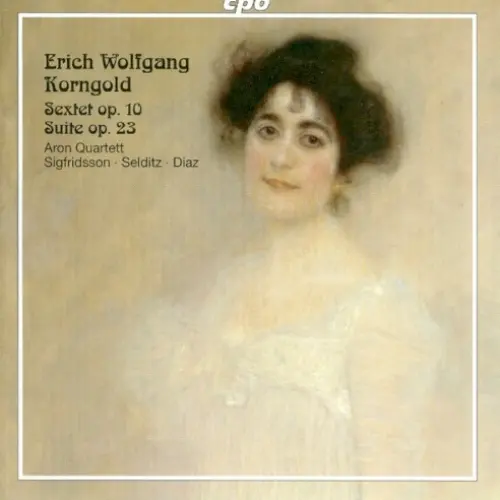 Sextet, op. 10 / Suite, op. 23