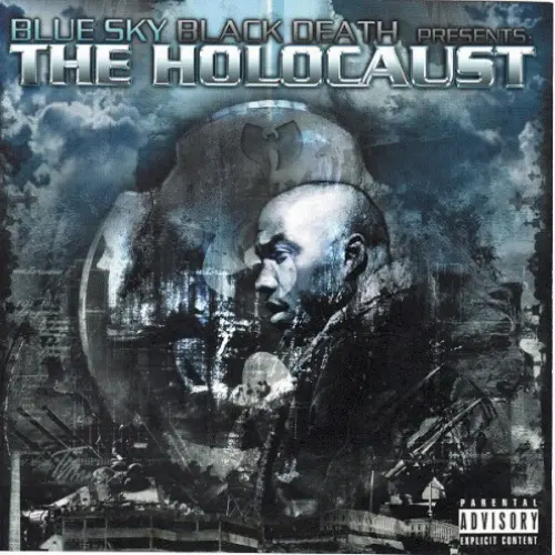 Blue Sky Black Death Presents The Holocaust