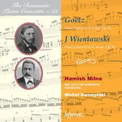 The Romantic Piano Concerto, Volume 52: Goetz: Piano Concerto in B-flat, op. 18 / J. Wieniawski: Piano Concerto in G minor, op. 20