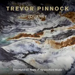 Journey: Two Hundred Years of Harpsichord Music Journey: Two Hundred Years of Harpsichord Music